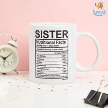 Load image into Gallery viewer, Sister Nutritional Facts Mug
